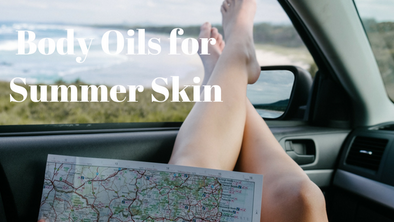 Body Oils for Summer Skin