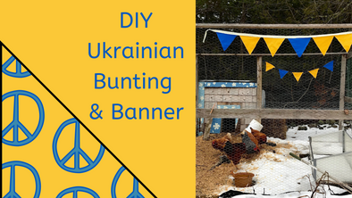 Ways to Support Ukraine and DIY Banner and Bunting