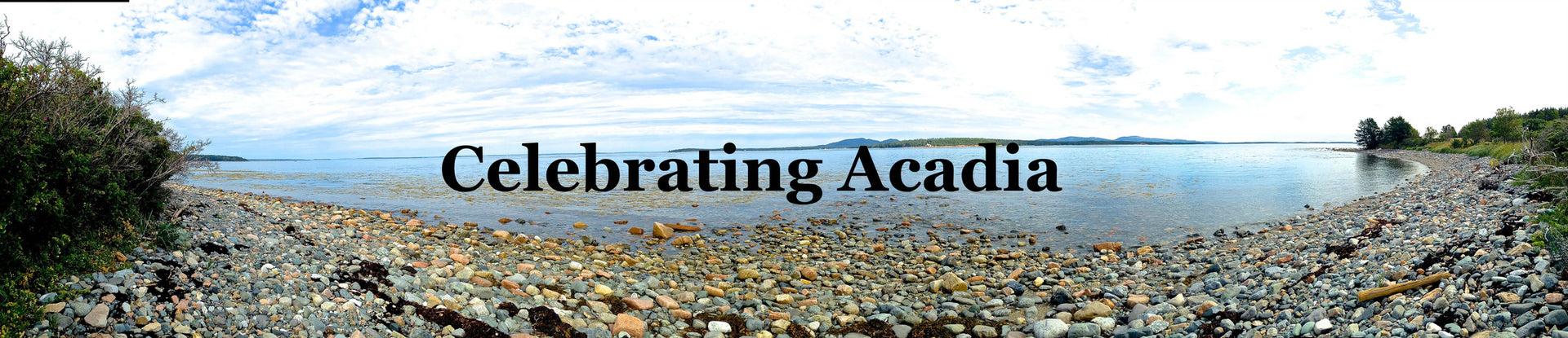 Celebrating Acadia