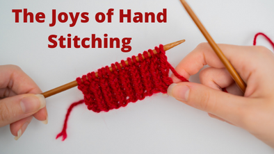 The Joys of Slow Stitching