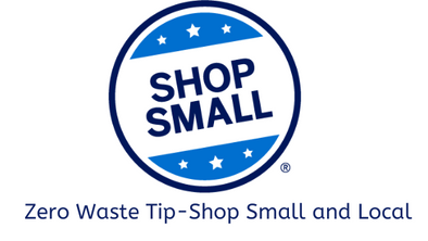Zero Waste Tip- Shop Small and Local